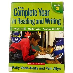 SCHOLASTIC The Complete Year in Reading and Writing by Patty Reilly